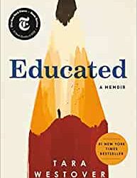 Mysteries, mysteries, and EDUCATED by Tara Westover